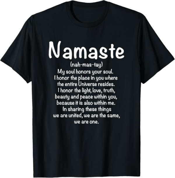 Namaste Definition Yoga Meditation Buddhist Gift T-Shirt T-S... - Image 2